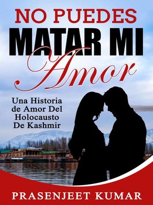 cover image of No Puedes Matar Mi Amor